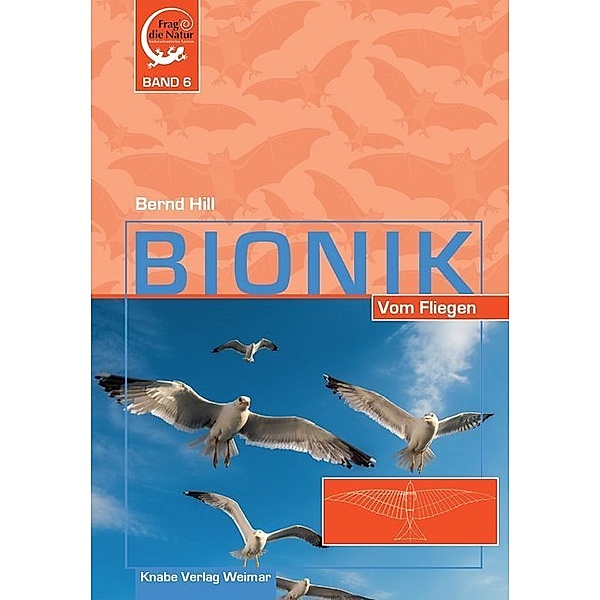 Bionik - Vom Fliegen, Bernd Hill