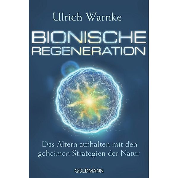 Bionische Regeneration, Ulrich Warnke