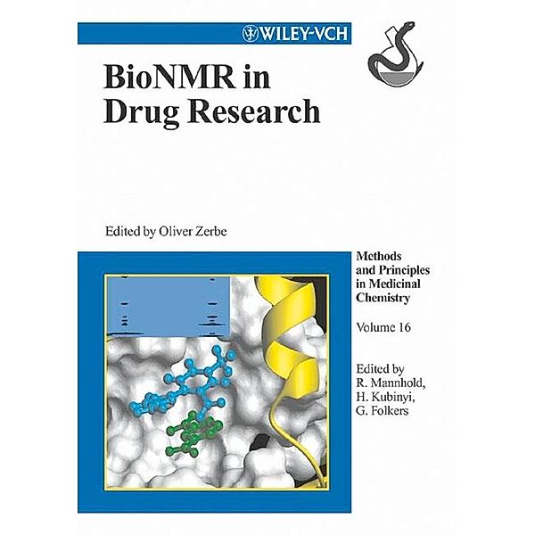 BioNMR in Drug Research / Methods and Principles in Medicinal Chemistry Bd.16