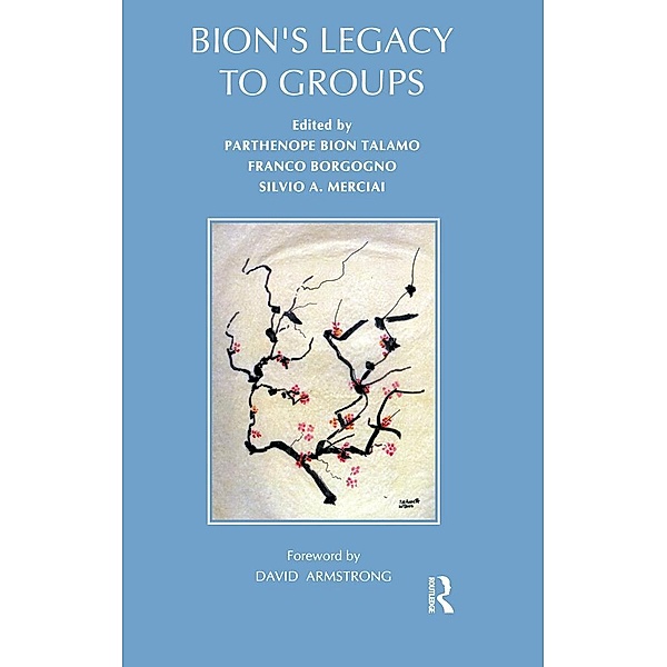 Bion's Legacy to Groups, Franco Borgogno