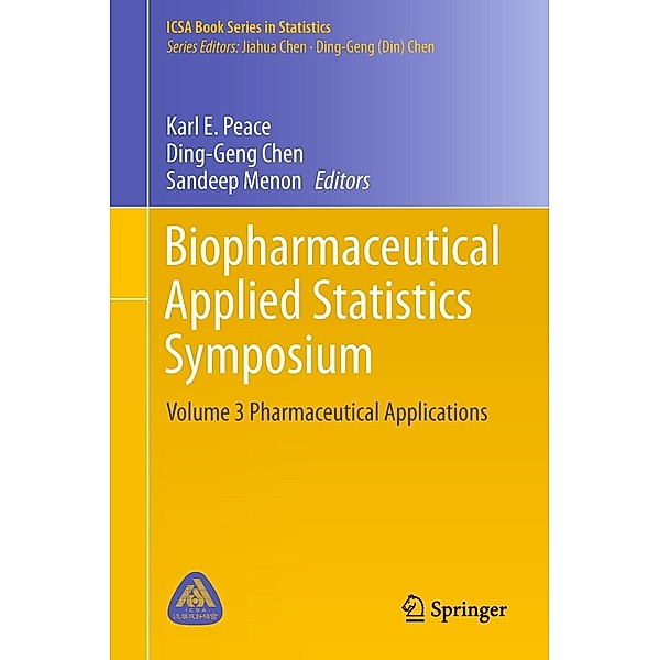 Biopharmaceutical Applied Statistics Symposium / ICSA Book Series in Statistics