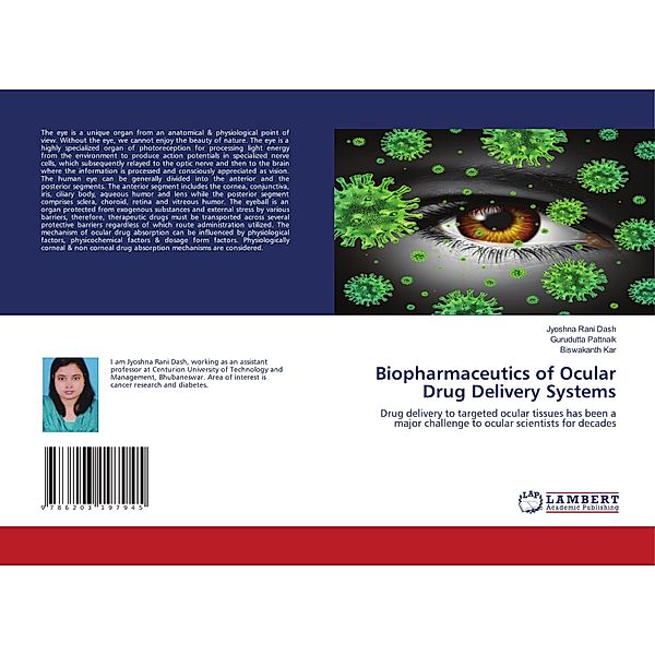 Biopharmaceutics of Ocular Drug Delivery Systems, Jyoshna Rani Dash, Gurudutta Pattnaik, Biswakanth Kar