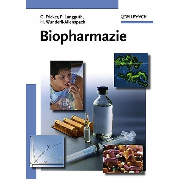 Biopharmazie, Peter Langguth, Gert Fricker, Heidi Wunderli-Allenspach