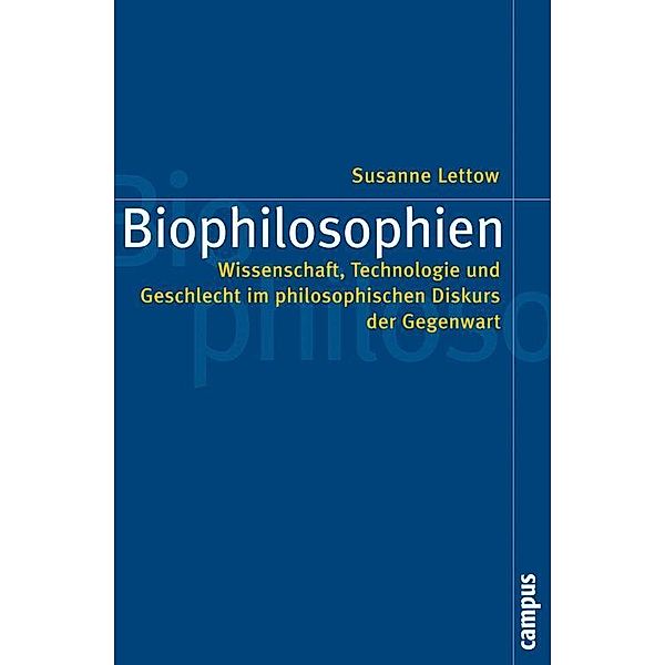 Biophilosophien / Politik der Geschlechterverhältnisse Bd.43, Susanne Lettow