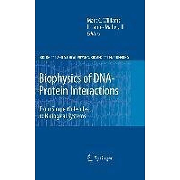 Biophysics of DNA-Protein Interactions / Biological and Medical Physics, Biomedical Engineering, Iii