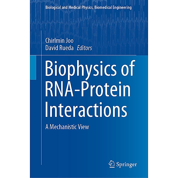 Biophysics of RNA-Protein Interactions