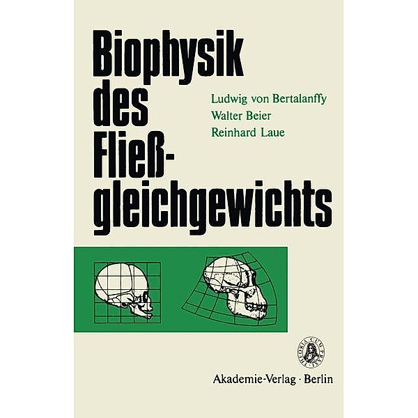 Biophysik des Fließgleichgewichts, Ludwig von Bertalanffy