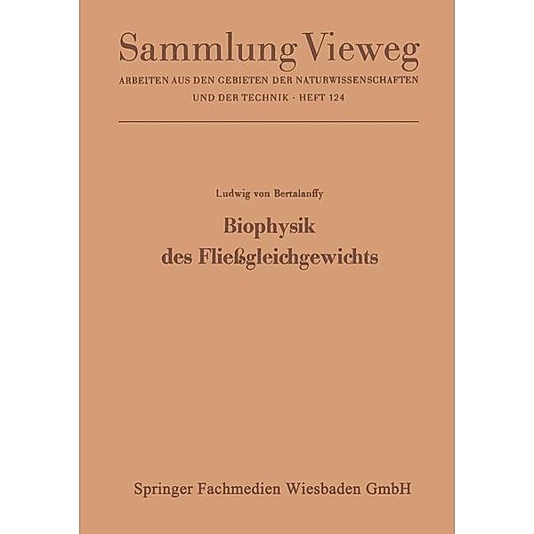 Biophysik des Fließgleichgewichts / Sammlung Vieweg, Ludwig Bertalanffy