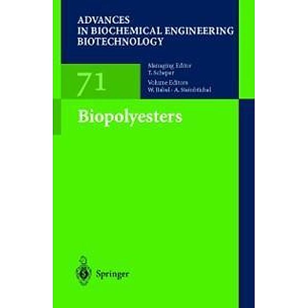 Biopolyesters / Advances in Biochemical Engineering/Biotechnology Bd.71