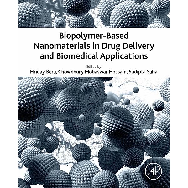 Biopolymer-Based Nanomaterials in Drug Delivery and Biomedical Applications