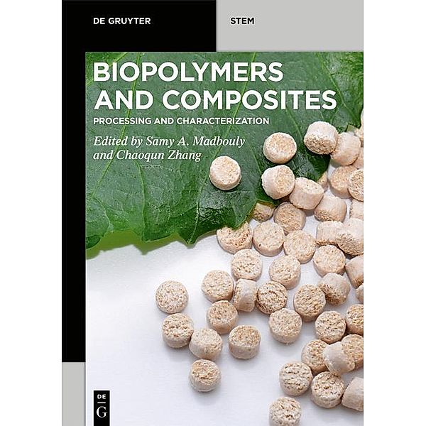 Biopolymers and Composites / De Gruyter STEM