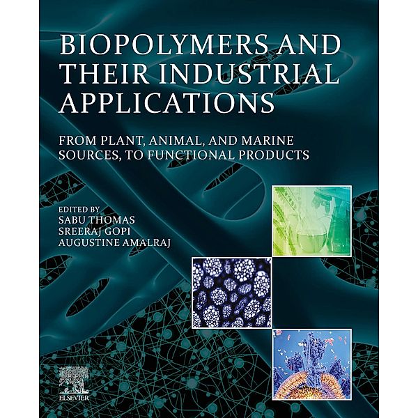 Biopolymers and Their Industrial Applications