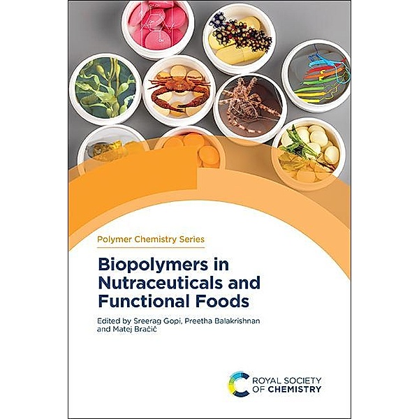 Biopolymers in Nutraceuticals and Functional Foods / ISSN