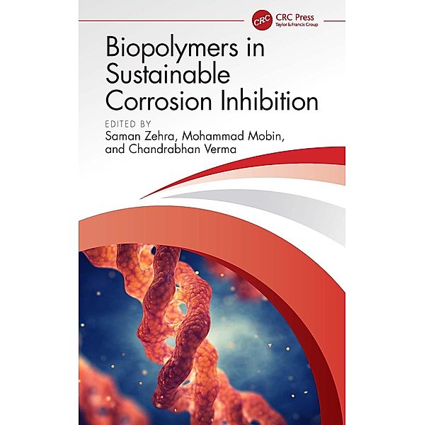 Biopolymers in Sustainable Corrosion Inhibition