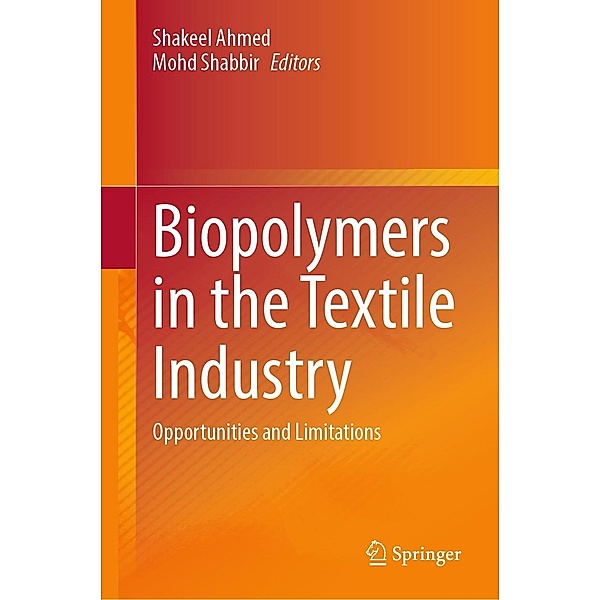 Biopolymers in the Textile Industry