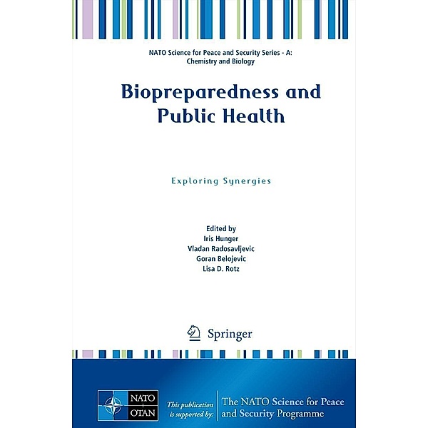 Biopreparedness and Public Health / NATO Science for Peace and Security Series A: Chemistry and Biology