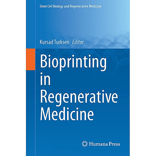 Bioprinting in Regenerative Medicine