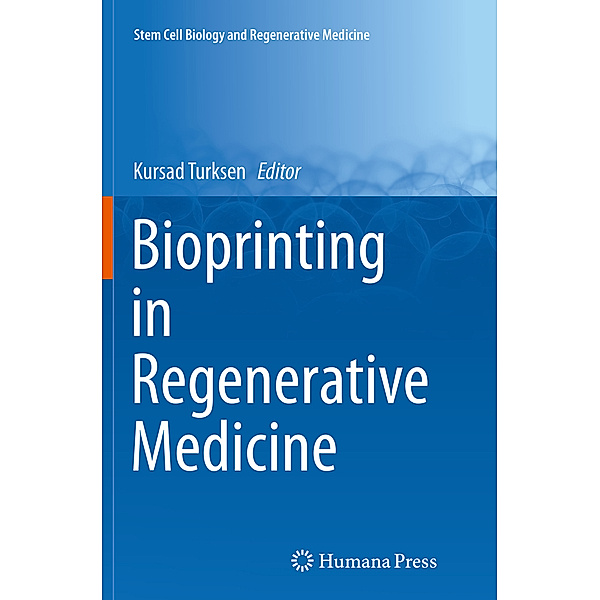 Bioprinting in Regenerative Medicine