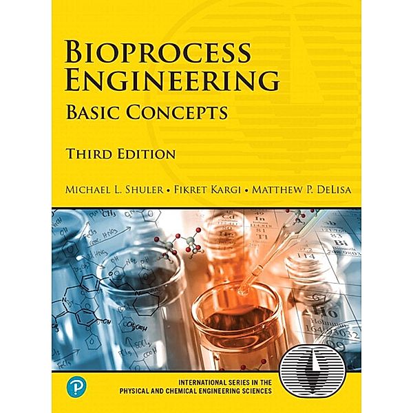 Bioprocess Engineering, Michael L. Shuler, Fikret Kargi, Matthew DeLisa