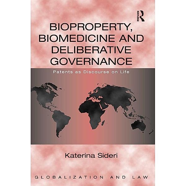 Bioproperty, Biomedicine and Deliberative Governance, Katerina Sideri
