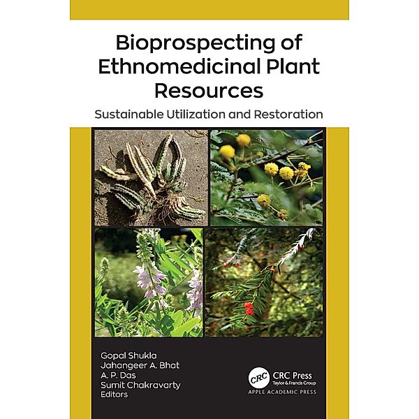 Bioprospecting of Ethnomedicinal Plant Resources