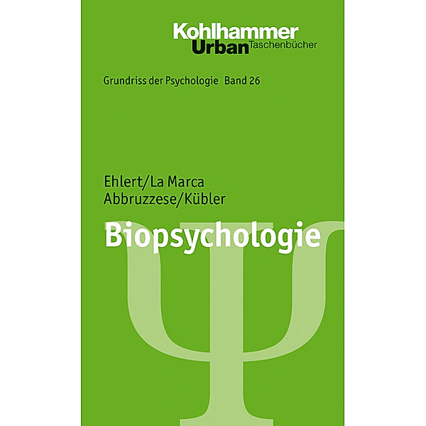 Biopsychologie, Elvira A. Abbruzzese, Ulrike Kübler, Ulrike Ehlert