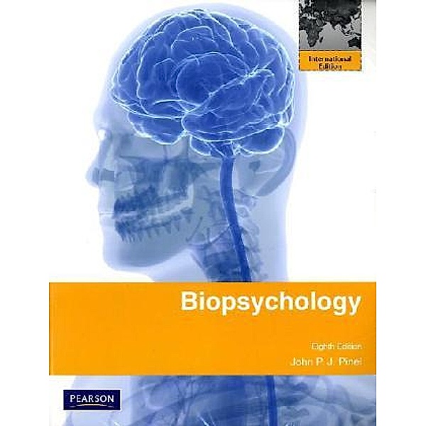 Biopsychology, International Edition, John Pinel