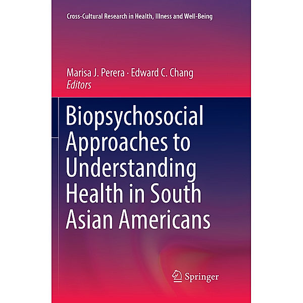 Biopsychosocial Approaches to Understanding Health in South Asian Americans