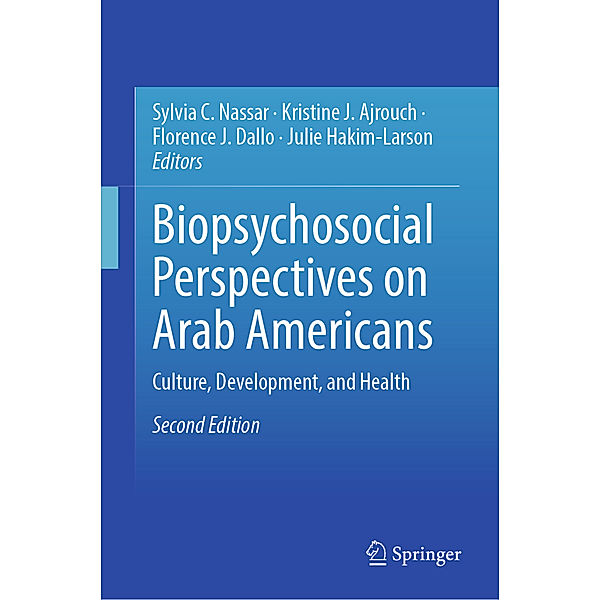 Biopsychosocial Perspectives on Arab Americans