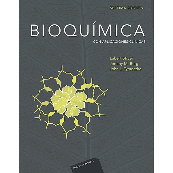 Bioquímica, Lubert L. Stryer, Jeremy M. Berg, John L. Tymoczko