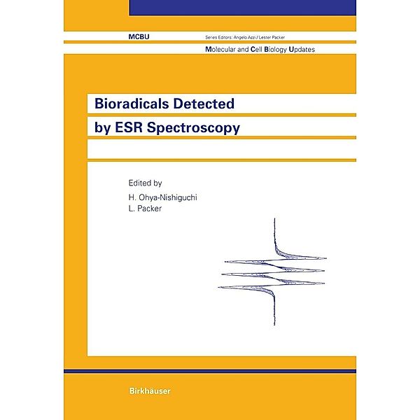 Bioradicals Detected by ESR Spectroscopy / Molecular and Cell Biology Updates