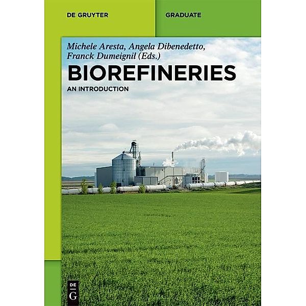 Biorefineries / De Gruyter Textbook