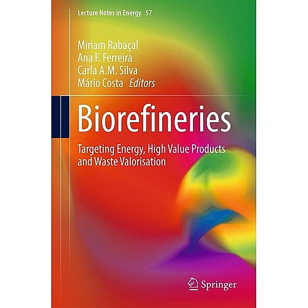 Biorefineries / Lecture Notes in Energy Bd.57