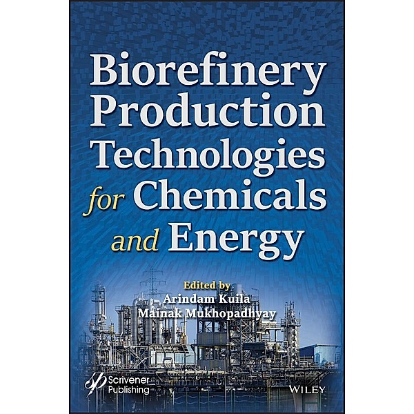 Biorefinery Production Technologies for Chemicals and Energy