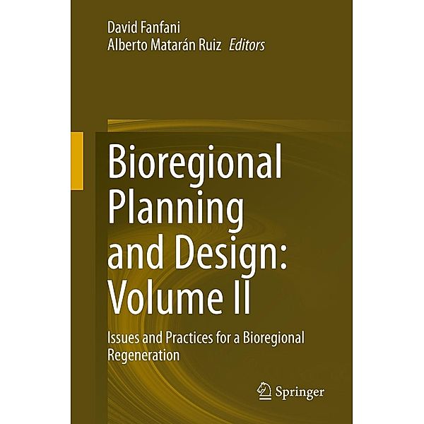 Bioregional Planning and Design: Volume II