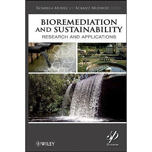 Bioremediation and Sustainability, Romeela Mohee, Ackmez Mudhoo