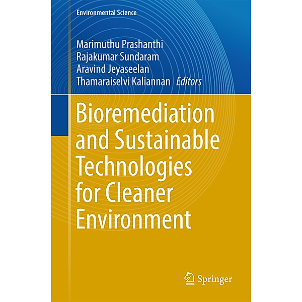Bioremediation and Sustainable Technologies for Cleaner Environment