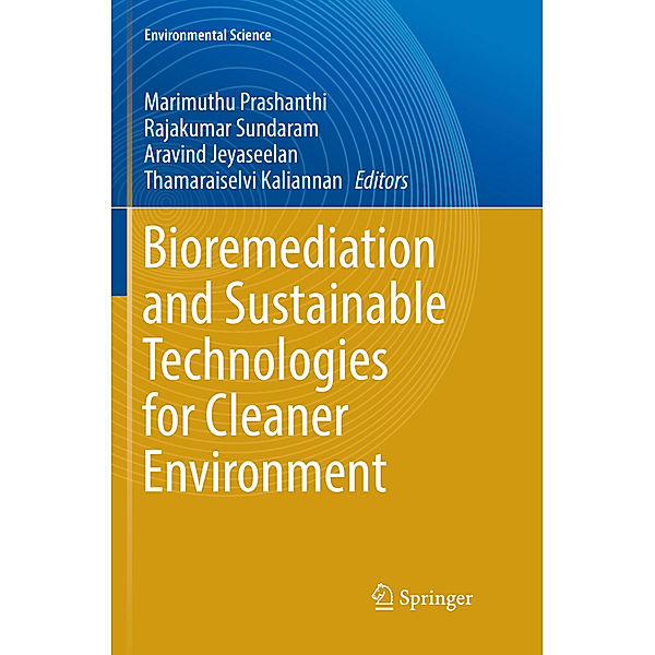 Bioremediation and Sustainable Technologies for Cleaner Environment