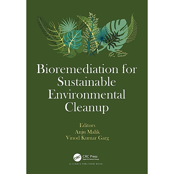Bioremediation for Sustainable Environmental Cleanup