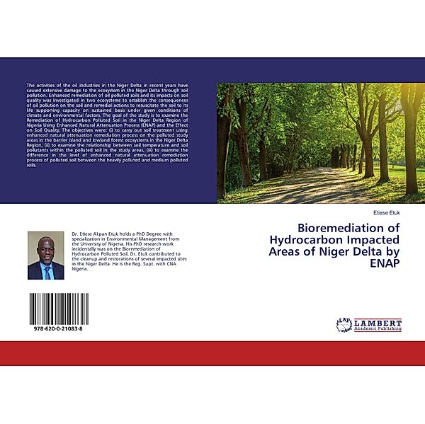 Bioremediation of Hydrocarbon Impacted Areas of Niger Delta by ENAP, Etiese Etuk