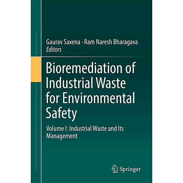 Bioremediation of Industrial Waste for Environmental Safety