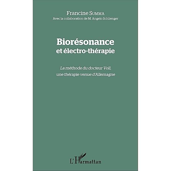 Bioresonance et electro-therapie, Summa Francine Summa