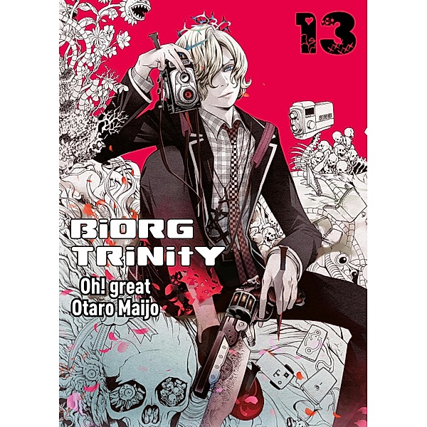 Biorg Trinity, Band 13 / Biorg Trinity Bd.13, Otaro Maijo