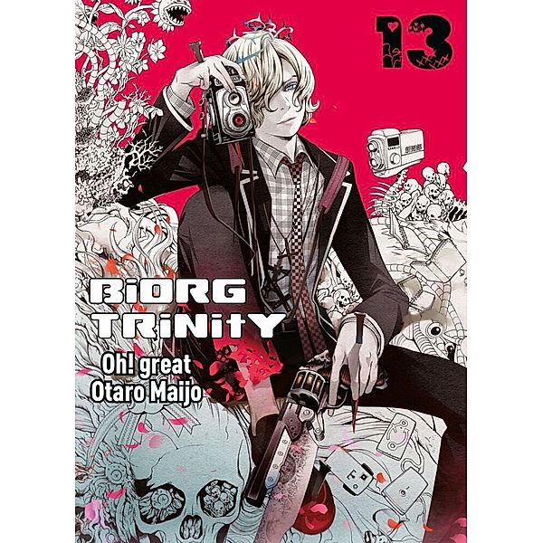 Biorg Trinity Bd.13, Otaro Maijo, Oh! great