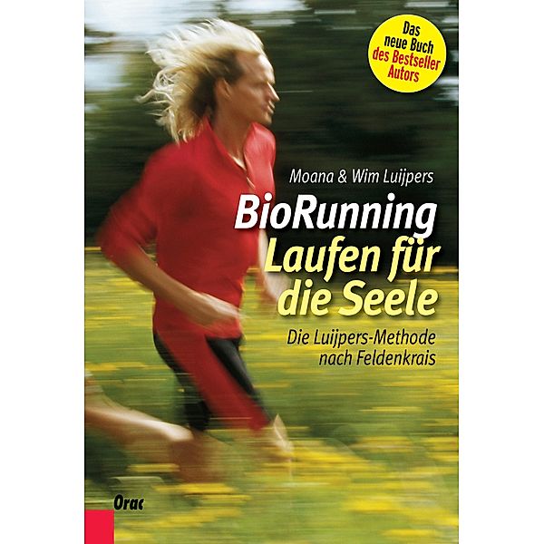 BioRunning: Laufen für die Seele, Wim Luijpers, Moana Luijpers-Rochel