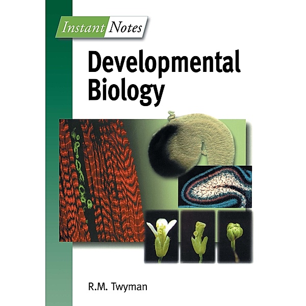 BIOS Instant Notes in Developmental Biology, Richard Twyman