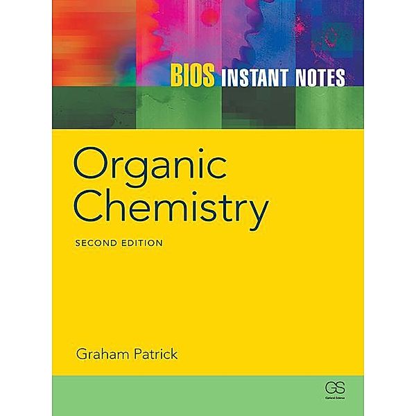 BIOS Instant Notes in Organic Chemistry, Graham Patrick