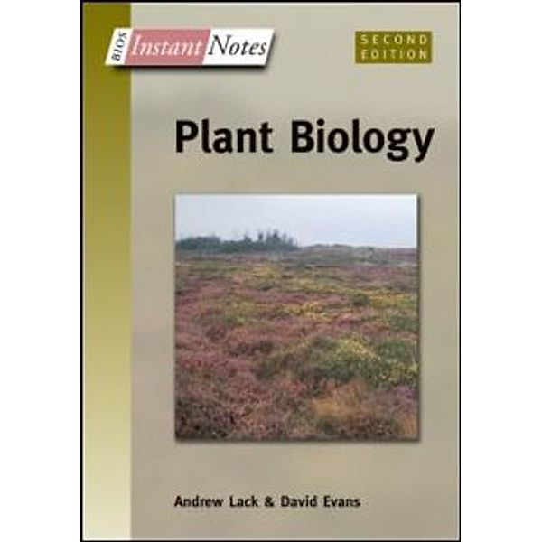 BIOS Instant Notes in Plant Biology, Andrew Lack, David Evans