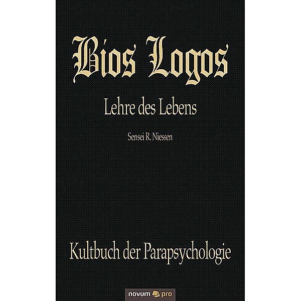 Bios Logos - Lehre des Lebens, Niessen R. Sensei