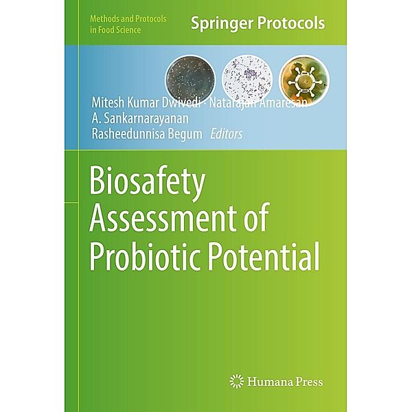 Biosafety Assessment of Probiotic Potential / Methods and Protocols in Food Science